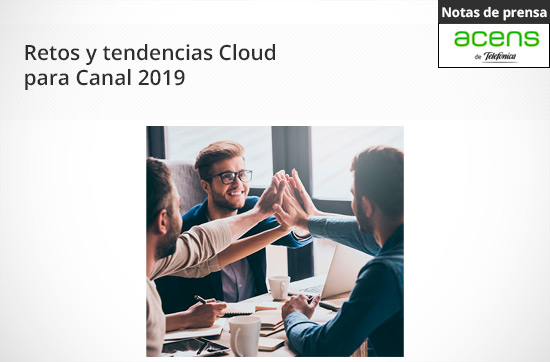 9 de cada 10 empresas invertirán en cloud en 2019 - acens blog